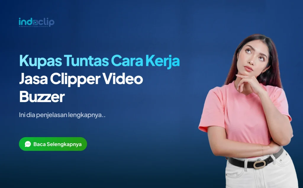 Kupas Tuntas Cara Kerja Jasa Clipper Video Buzzer