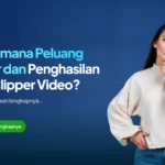 Bagaimana Peluang Karier dan Penghasilan dari Clipper Video?
