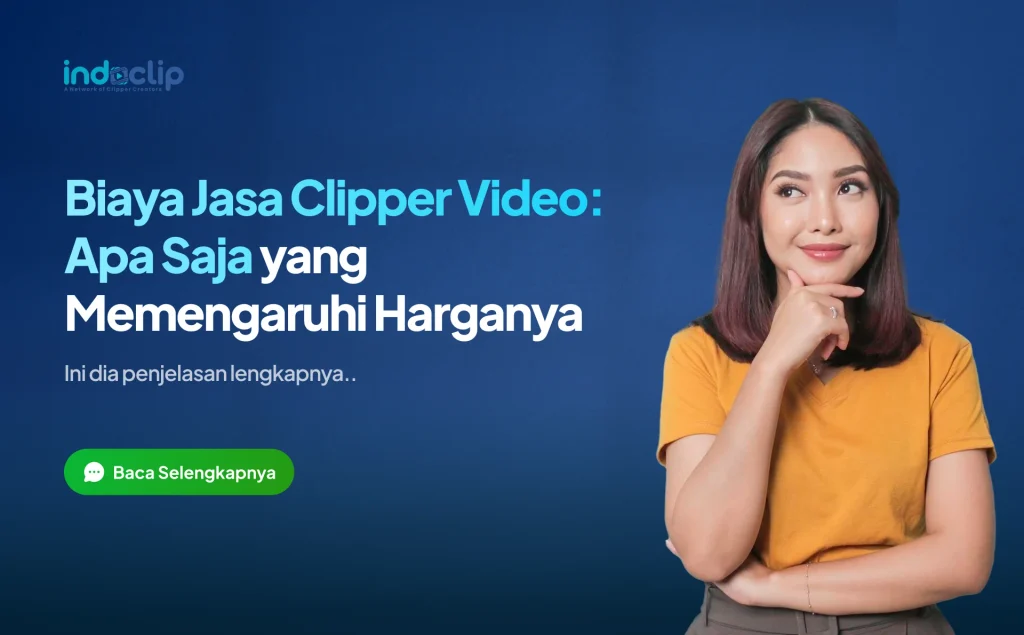 Biaya Jasa Clipper Video: Apa Saja yang Memengaruhi Harganya
